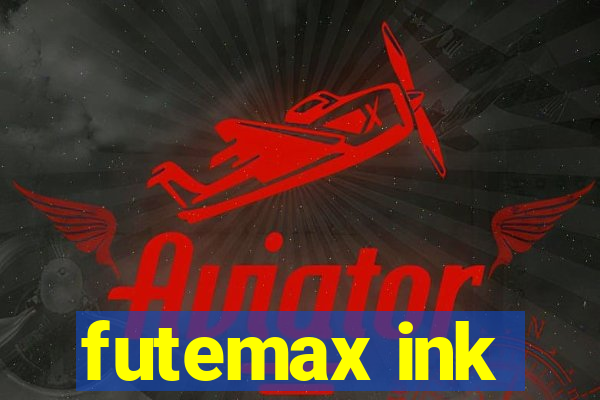 futemax ink